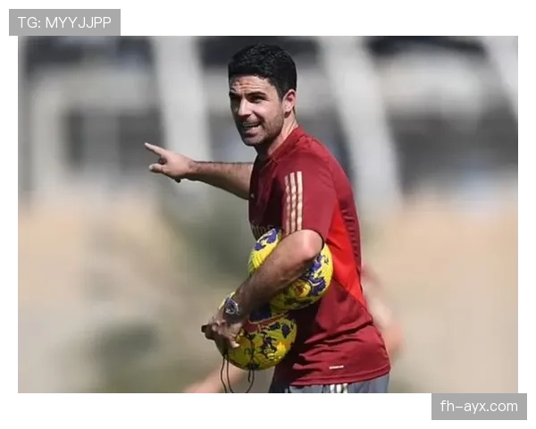 阿尔特塔优化传球节奏推动战术革新，状态回升助阿森纳战绩稳步提升